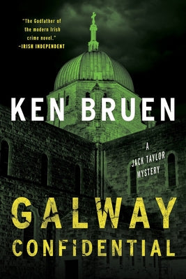 Galway Confidential: A Jack Taylor Novel