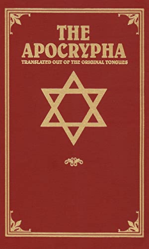 The Apocrypha: Translated Out of the Original Tongues
