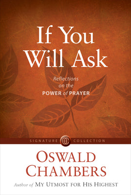 If You Will Ask: Reflections on the Power of Prayer