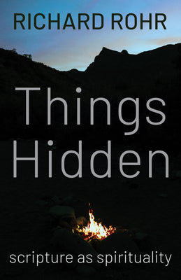 Things Hidden: Scripture as Spirituality (Second Edition, Updated)