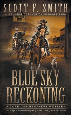 Blue Sky Reckoning: A Classic Western Series