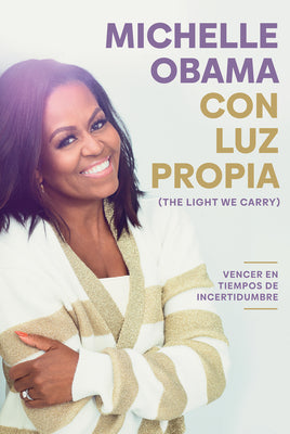 Con Luz Propia / The Light We Carry