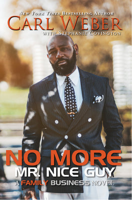 No More Mr. Nice Guy: A Family Business Novel