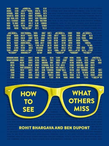 Non-Obvious Thinking: How to See What Others Miss