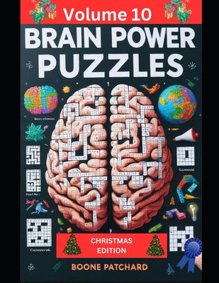 Brain Power Puzzles 10: A Christmas Activity Book of over 200 Unique and Varied Puzzles, Word Searches, Anagrams, Riddles and More