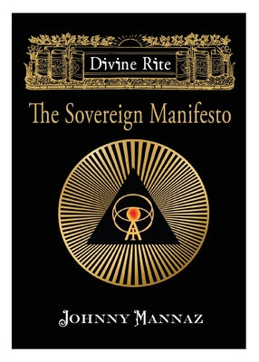 Divine Rite: The Sovereign Manifesto