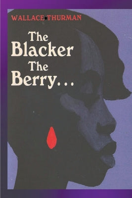 The Blacker the Berry