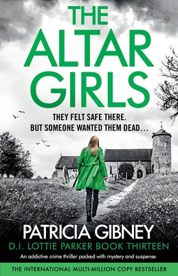 The Altar Girls: An addictive crime thriller packed with mystery and suspense