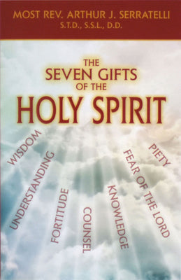 The Seven Gifts of the Holy Spirit