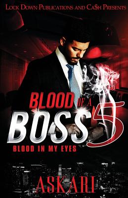 Blood of a Boss 5: Blood in my Eyes