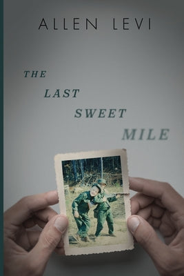 The Last Sweet Mile