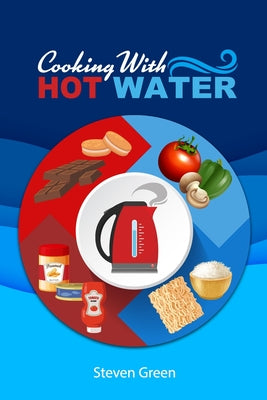 Cooking with Hot Water