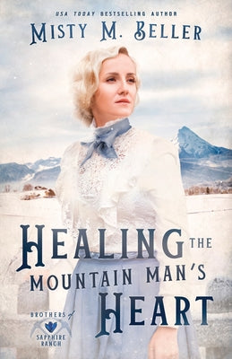 Healing the Mountain Man's Heart