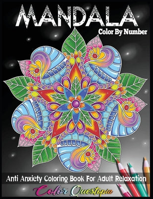 Mandala color by Number Anti Anxiety coloring Book for Adult Relaxation