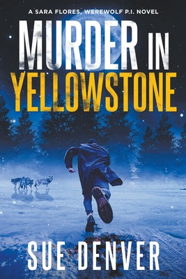 Murder in Yellowstone