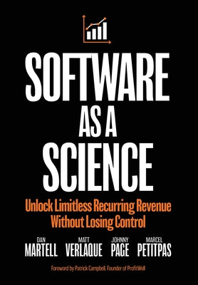 Software as a Science: Unlock Limitless Recurring Revenue Without Losing Control