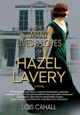 The Many Lives & Loves of Hazel Lavery