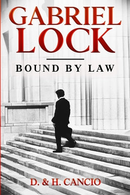 Gabriel Lock: Bound by Law