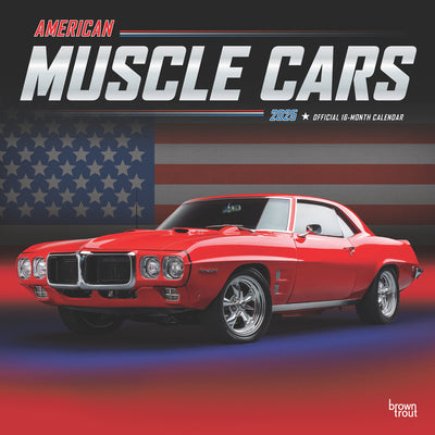 American Muscle Cars Official 2025 Monthly Square Wall Calendar