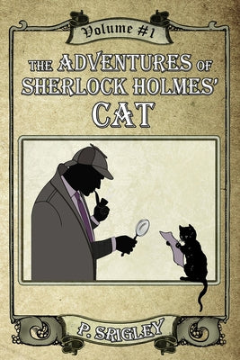 The Adventures of Sherlock Holmes' Cat, Volume 1