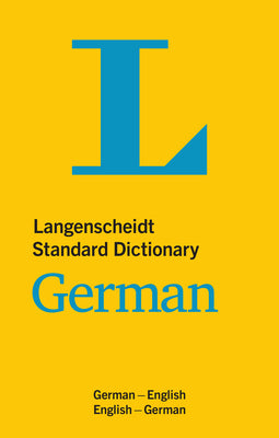 Langenscheidt Standard Dictionary German: German-English/English-German