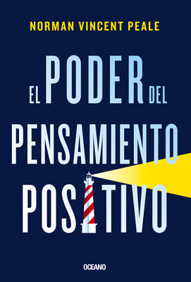 El Poder del Pensamiento Positivo