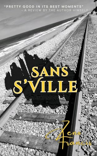 Sans S'Ville: A Series of Short Stories