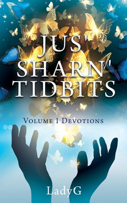 Jus' Sharn' Tidbits Volume 1 Devotions