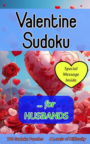 Valentine Sudoku for Husbands: Cute 100 Puzzle Gift with a Valentine's Day Message from You for Him