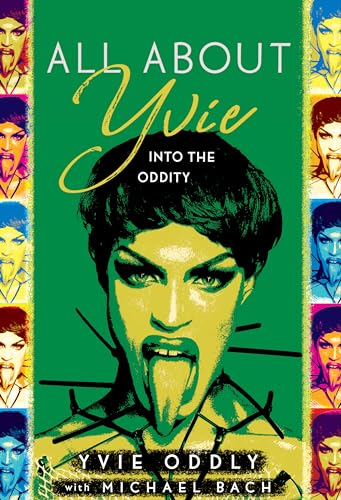 All about Yvie: Into the Oddity