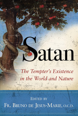 Satan: The Tempter's Existence in the World and Nature