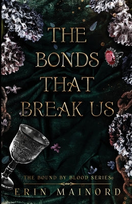 The Bonds That Break Us