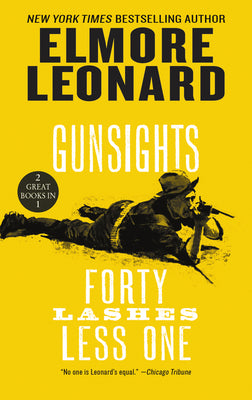 Gunsights and Forty Lashes Less One: Two Classic Westerns