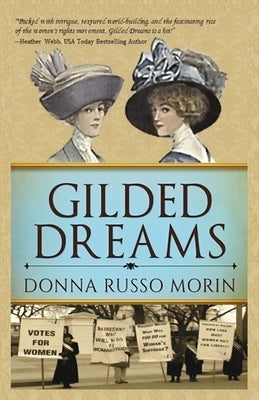 Gilded Dreams: The Journey to Suffrage