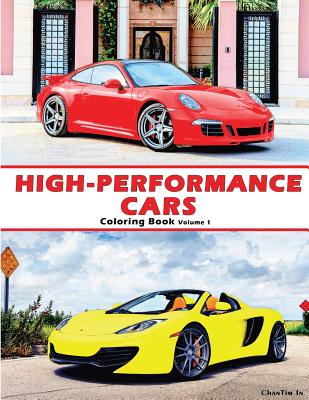 High-Performance Cars: A Coloring Book of Cars
