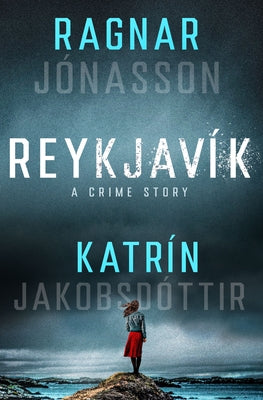 ReykjavÃ­k: A Crime Story