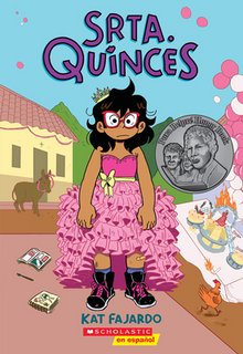 Srta. Quinces = Miss Quinces: A Graphic Novel