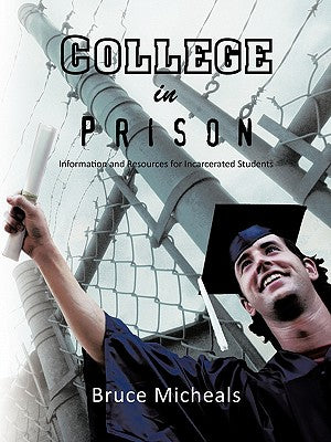 College in Prison: Information and Resources for Incarcerated Students