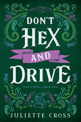Don't Hex and Drive: Stay a Spell Book 2 Volume 2