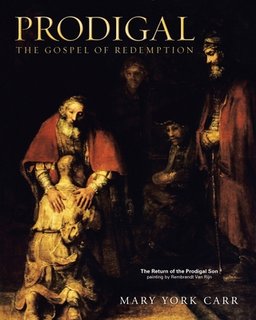 Prodigal: The Gospel of Redemption