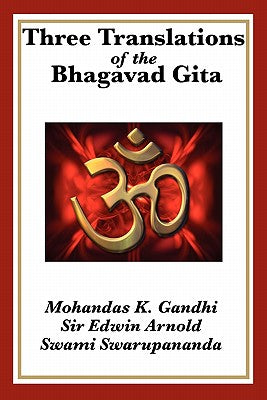 Three Translations of the Bhagavad Gita