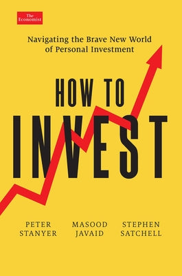 How to Invest: Navigating the Brave New World of Personal Investment