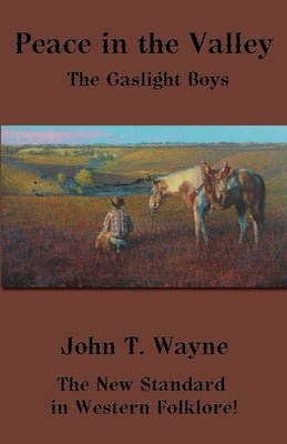 Peace in the Valley: The Gaslight Boys