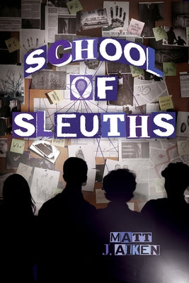 School of Sleuths