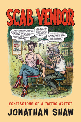 Scab Vendor: Confessions of a Tattoo Artist