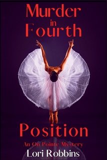 Murder in Fourth Position: An On Pointe Mystery