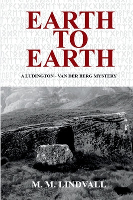 Earth to Earth: A Ludington - van der Berg Mystery