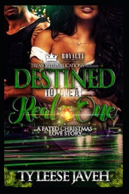 Destined To Love A Real One: A Fated Christmas Love Story