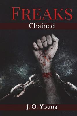 Freaks Chained: Episodes 1-5