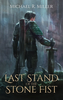 Last Stand of the Stone Fist: A Songs of Chaos Novella